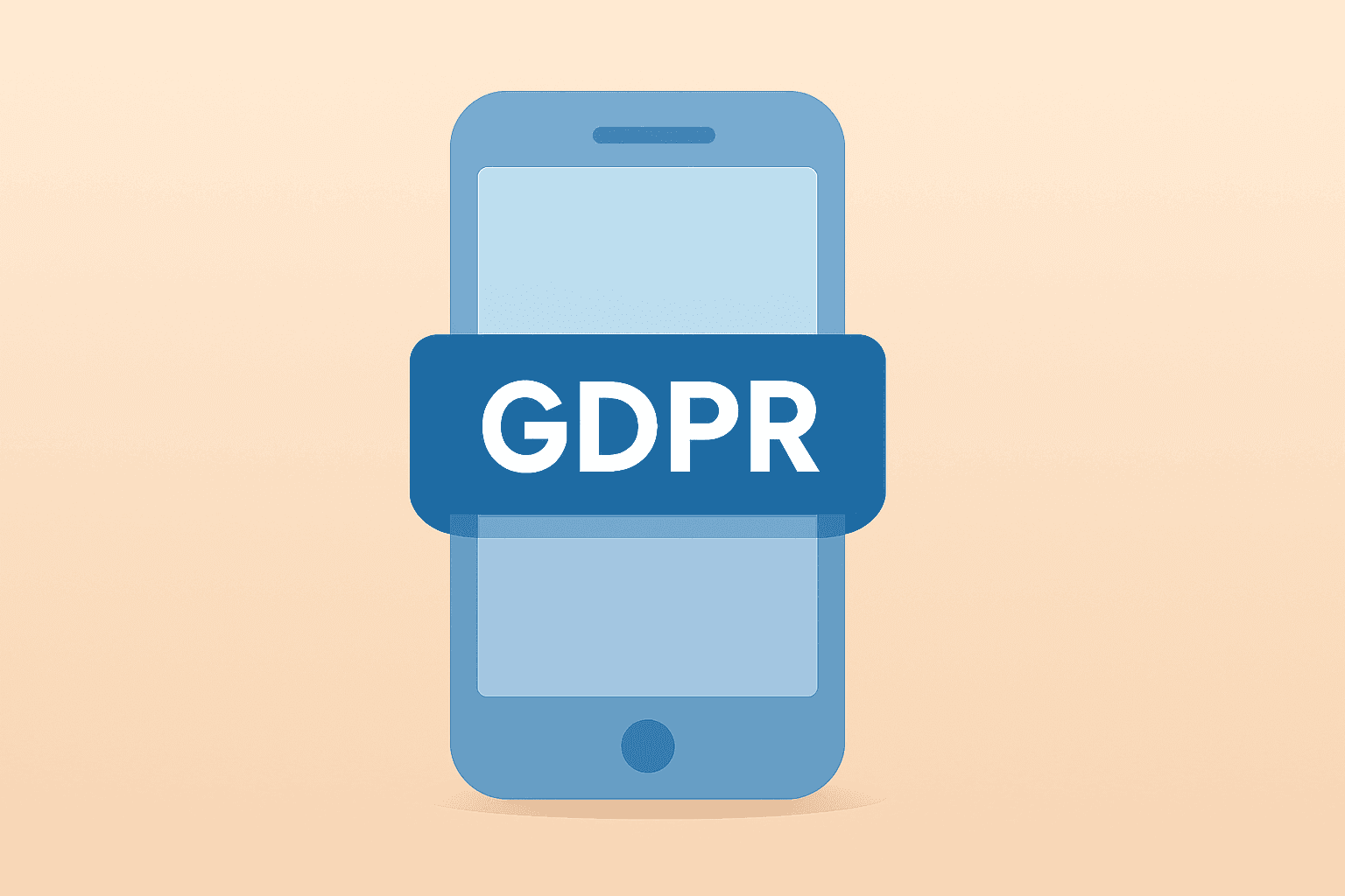 Flat-vector mobile handset halved by a compliance band symbolizing the Google GDPR fine and six-month remediation order.