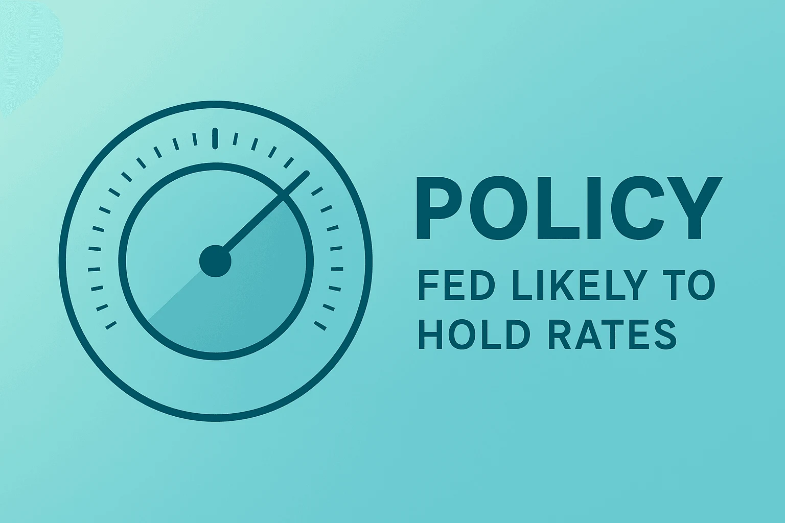 Flat vector cover showing a policy dial pausing at mid-range to reflect Fed Likely To Hold Rates and futures pricing.