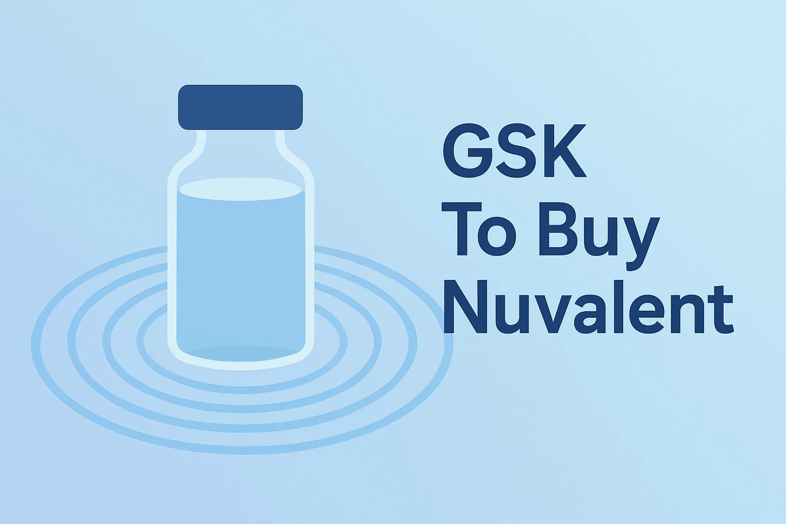 Flat-vector pharmaceutical vial emitting growth rings to symbolize GSK To Buy Nuvalent and its pipeline and earnings impact.